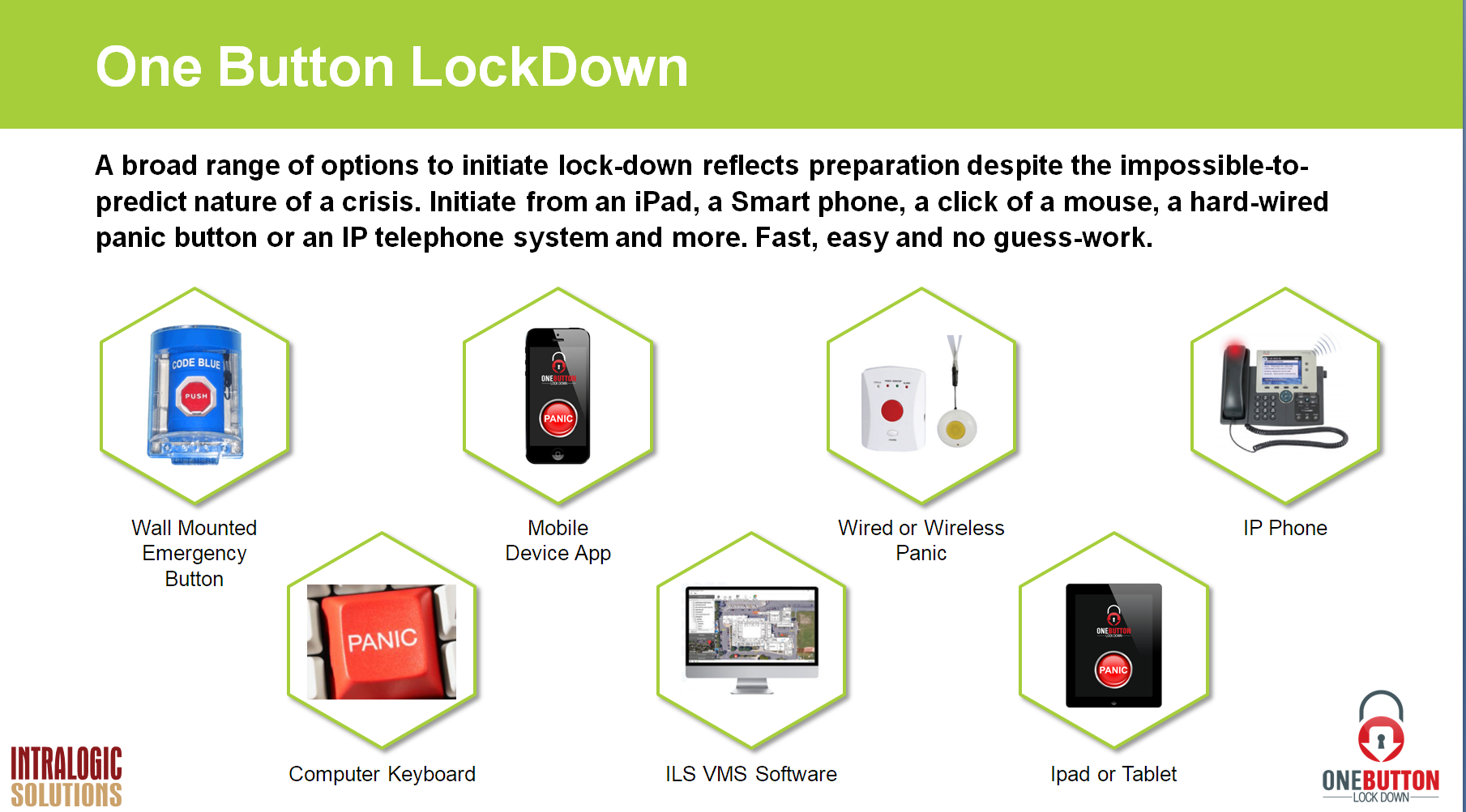 One Button Lock Down