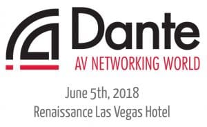 Dante AV Networking World, Audinate, Dante