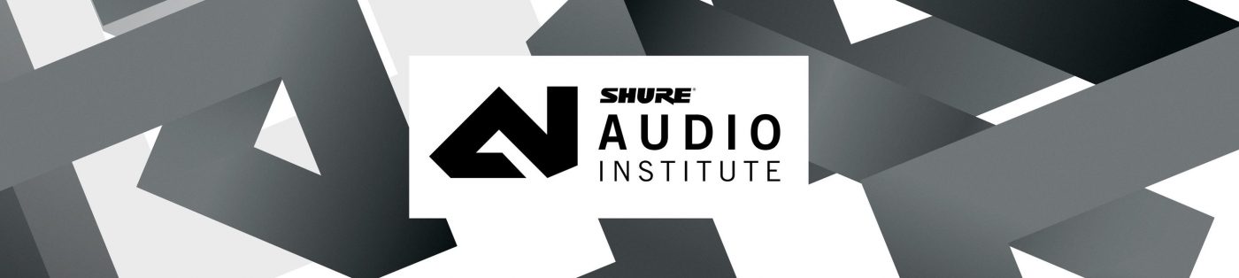 Shure Audio Institute,