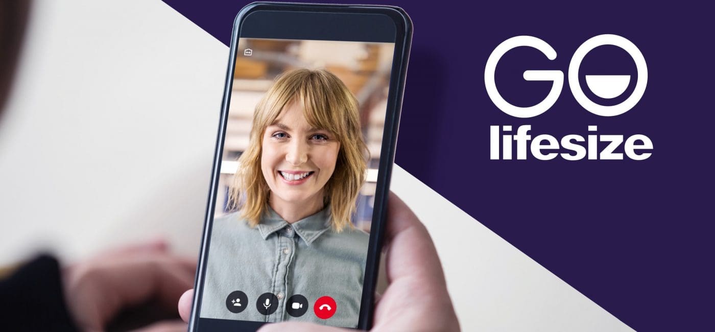 Lifesize Extends Video Conferencing Experiences with Lifesize Go