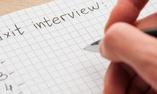 Considering the Importance and Dangers of Exit Interviews