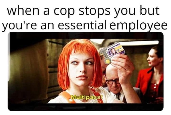 Memes That Dig at the Ironies of Being an Essential Worker, slide 5