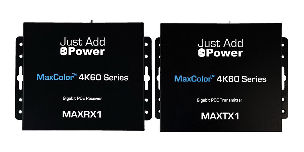 Just Add Power MaxColor 4k60 Series