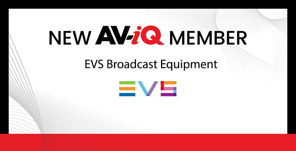 EVS is the newest AV-iQ member