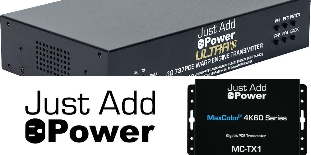 just Add Power InfoComm 2022