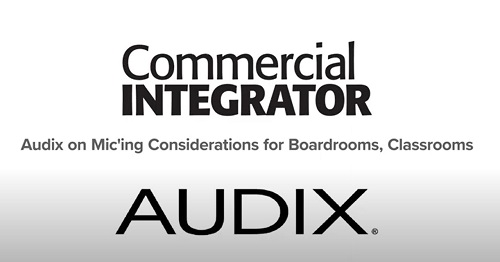 Audix on mic-ing boardrooms classrooms