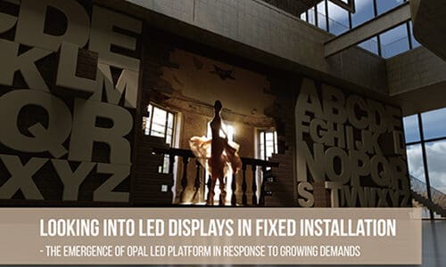 Looking into LED Displays in Fixed Installation