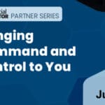 Bringing Command and Control to You