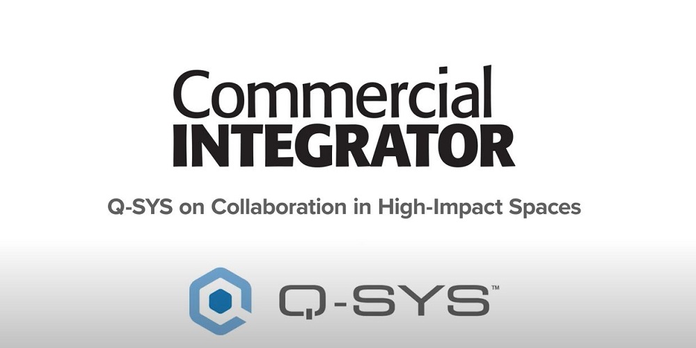 Q-SYS’ Jason Moss on Collaboration in High-Impact Spaces