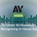 AV+ podcast 40 under 40 recognizing in house talent superstars