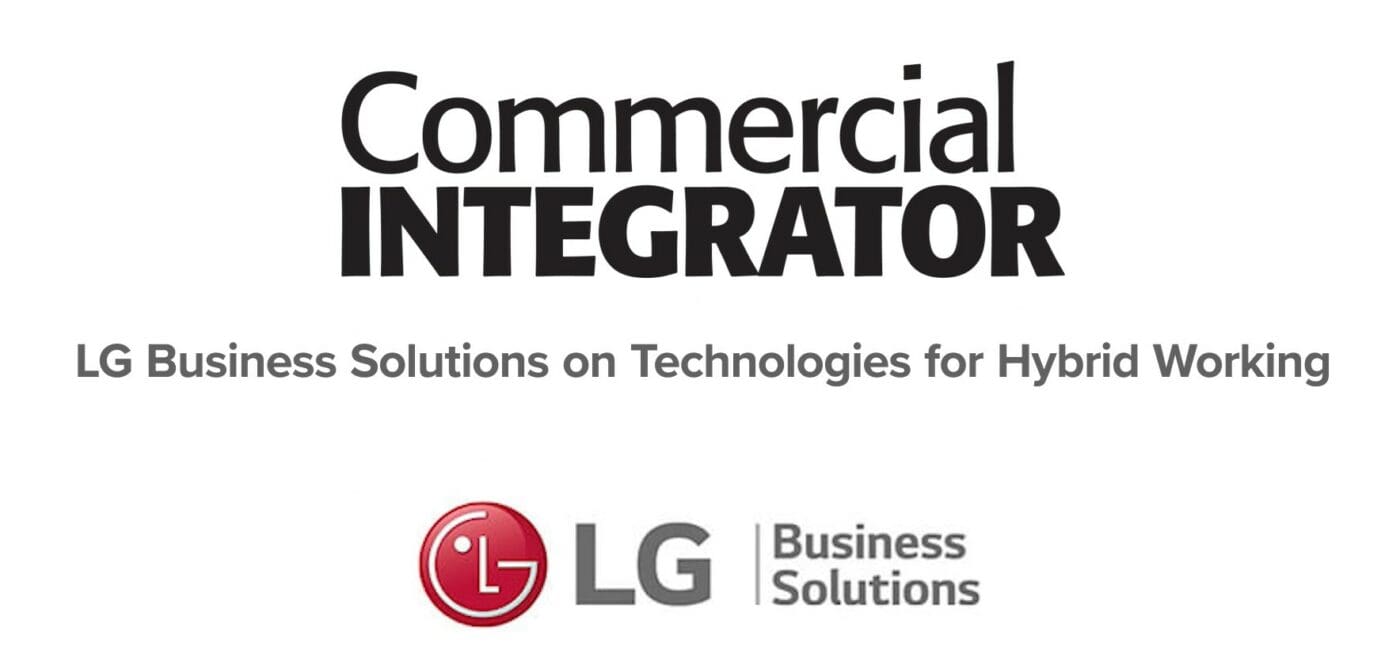LG Business Solutions on Technologies for Hybrid Work