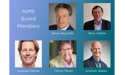 AIMS Board of Directors (Top to Bottom): Steve Reynolds, Terry Holton, Andreas Hilmer, Chuck Meyer and Andrew Starks.