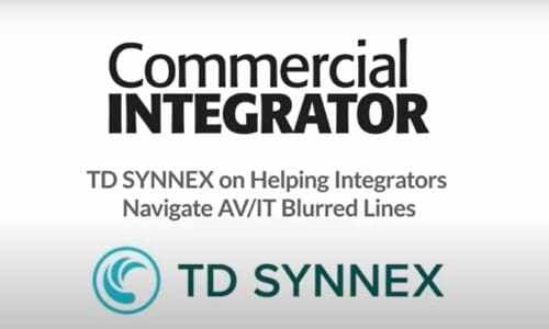 title slide" TD SYNNEX on helping integrators navigate AV-IT blurred lines