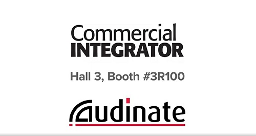 title Slide: Commercial Integrator Audinate ISE 2023 Hall 3 Booth 3R100