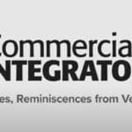 Commercial Integrator plans to honor veteran AV professionals.