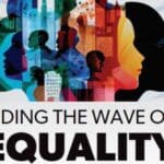 riding the wave of equality