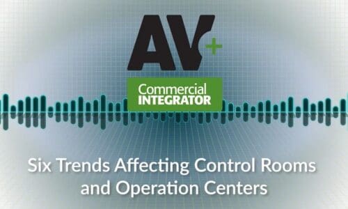 title slide: AV+ podcast Six Trends Affecting Control Rooms