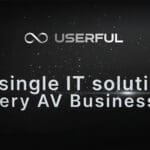 Userful poster for its Infinity Platform. The poster has the tagline, "A simple IT solution for every AV business need."