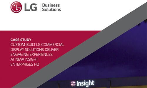 Case study: Custom-built LG Commercial Display Solutions Deliver Engaging Experiences At New Insight Enterprises HQ