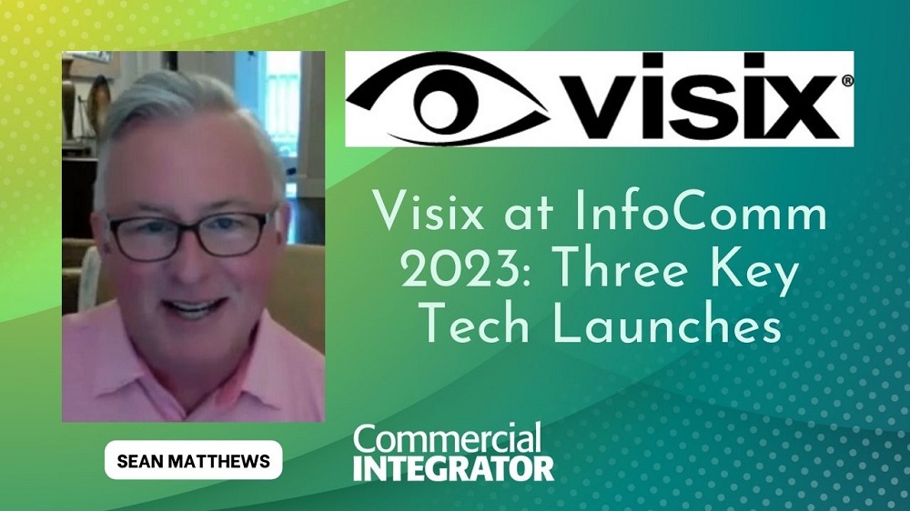 Visix CEO Sean Mathews InfoComm 2023