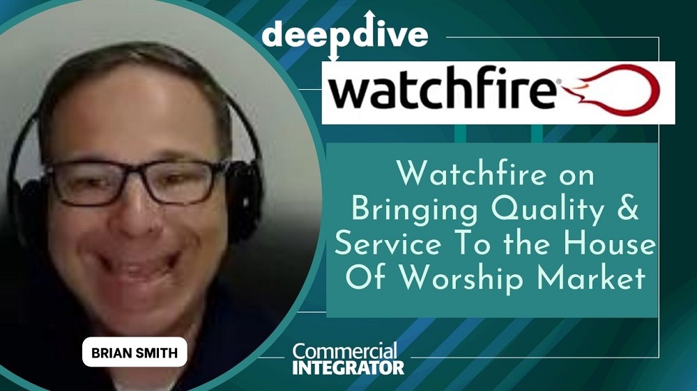 Brian Smith, Watchfire on Bringing Quality & Service To the House Of Worship Market