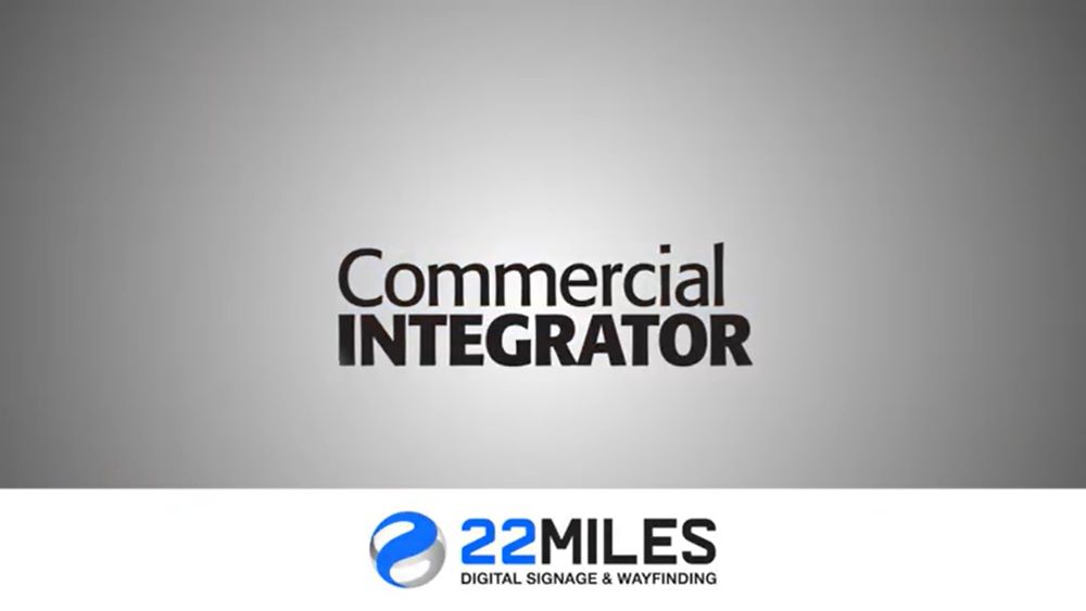 Tomer Mann from 22Miles adds his insights to the Commercial Integrator Digital Signage Deep Dive