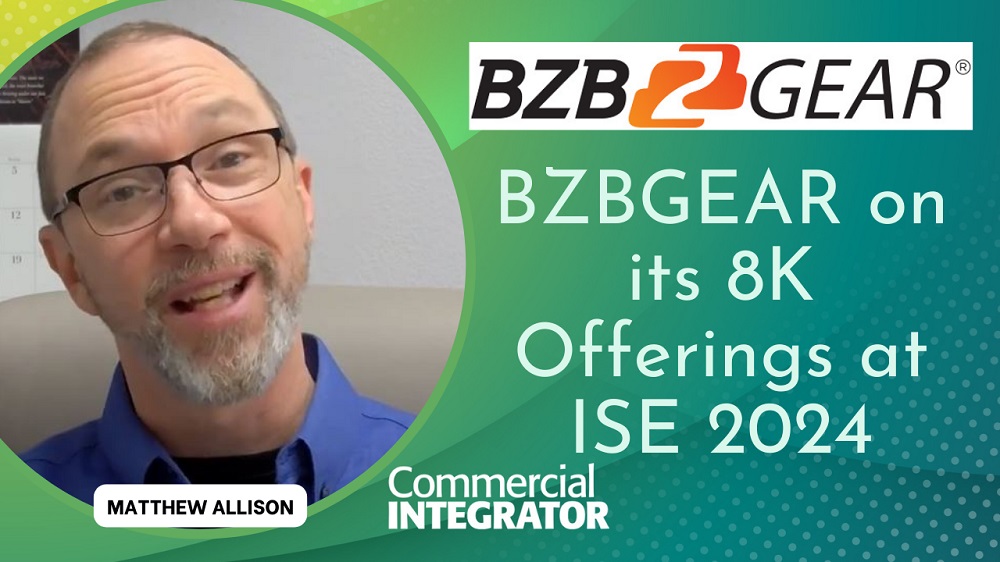 BZB Gear 8K Offerings ISE 2024