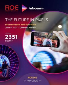 ROE Visual InfoComm 2025 Invitation 400px
