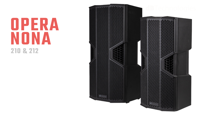 dBTechnologies Introduces OPERA NONA 210 and 212